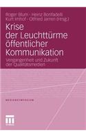 Krise Der Leuchttürme Öffentlicher Kommunikation