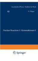 Nuclear Reactions I / Kernreaktionen I