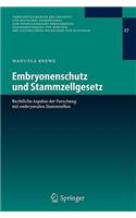 Embryonenschutz und Stammzellgesetz