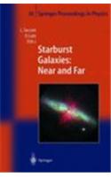 Starburst Galaxies: Near and Far