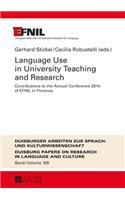 Language Use in University Teaching and Research: Contributions to the Annual Conference 2014 of EFNIL in Florence