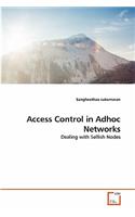 Access Control in Adhoc Networks