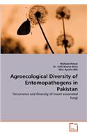 Agroecological Diversity of Entomopathogens in Pakistan