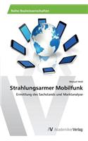Strahlungsarmer Mobilfunk