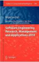 Software Engineering Research, Management and Applications 2010: 2010