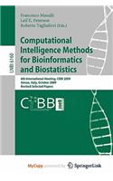 Computational Intelligence Methods for Bioinformatics and Biostatistics: (English)
