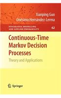 Continuous-Time Markov Decision Processes