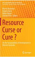 Resource Curse or Cure ?