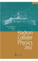 Hadron Collider Physics 2002