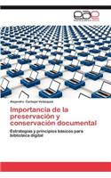 Importancia de La Preservacion y Conservacion Documental