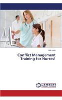 Conflict Management Training for Nurses!