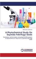 A Phytochemical Study On Soymida Febrifuga Seeds