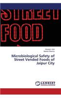 Microbiological Safety of Street Vended Foods of Jaipur City