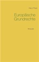 Europäische Grundrechte
