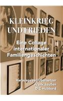 Kleinkrieg und Frieden