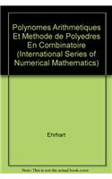 Polynomes Arithmetiques Et Methode de Polyedres En Combinatoire