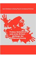 Frühes Schmieren und erste Kritzel - Anfänge der Kinderzeichnung