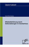 Mitarbeiterführung durch Stationsleitungen im Krankenhaus