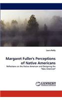 Margaret Fuller's Perceptions of Native Americans