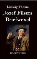 Jozef Filsers Briefwexel: Briefwechsel eines bayrischen Landtagsabgeordneten Erstes und zweites Buch(German)