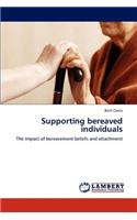 Supporting Bereaved Individuals