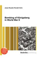 Bombing of Konigsberg in World War II