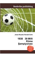 1938 39 MILLI Kume Ampiyonas