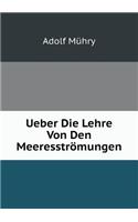 Ueber Die Lehre Von Den Meeresströmungen