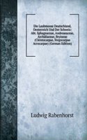 Die Laubmoose Deutschland, Oesterreich Und Der Schweiz: Abt. Sphagnaceae, Andreaeaceae, Archidiaceae, Bryineae (Cleistocarpae, Stegocarpae Acrocarpae) (German Edition)