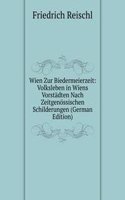Wien Zur Biedermeierzeit