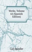 Werke, Volume 64 (Spanish Edition)