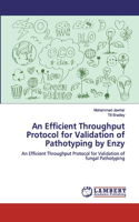 Efficient Throughput Protocol for Validation of Pathotyping by Enzy