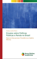 Ensaios sobre Políticas Públicas e Renda no Brasil