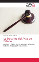 La Doctrina del Acto de Estado