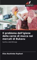 problema dell'igiene della carne di mucca nei mercati di Bukavu
