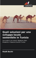 Quali soluzioni per uno sviluppo locale sostenibile in Tunisia
