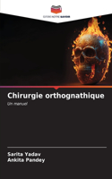 Chirurgie orthognathique