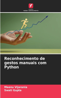 Reconhecimento de gestos manuais com Python