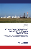 Adsorption Capacity of Carbonized Titonia Diversifolia