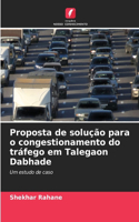 Proposta de solução para o congestionamento do tráfego em Talegaon Dabhade