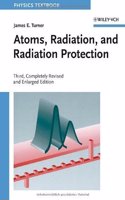 Atoms, Radiation, And Radiation Protection(Reprint-2018)