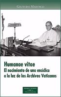 Humanae vitae: El nacimiento de una enciclica a la luz de los Archivos Vaticanos