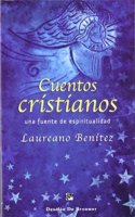 Cuentos cristianos: Una fuente de espiritualidad (Caminos) (Spanish Edition)