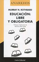 EDUCACION: LIBRE Y OBLIGATORIA