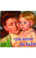 Con Amor de Bebe
