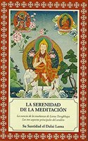 La Serenidad de la Meditacion: Los tres aspectos del sendero
