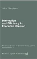 Information and Efficiency in Economic Decision