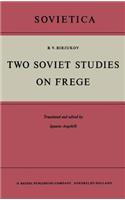 Two Soviet Studies on Frege