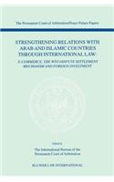 Strengthening Relations with Arab and Islamic Countries through International Law