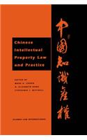 Chinese Intellectual Property Law and Practice